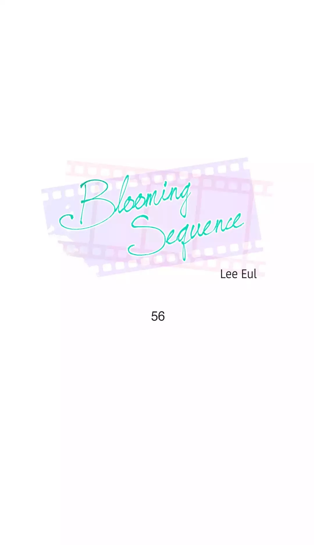 Read Blooming Sequence Chapter 56 Online