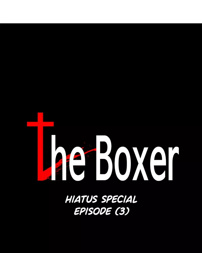 Read The Boxer Chapter 54 - Hiatus Special Episode (3) Online