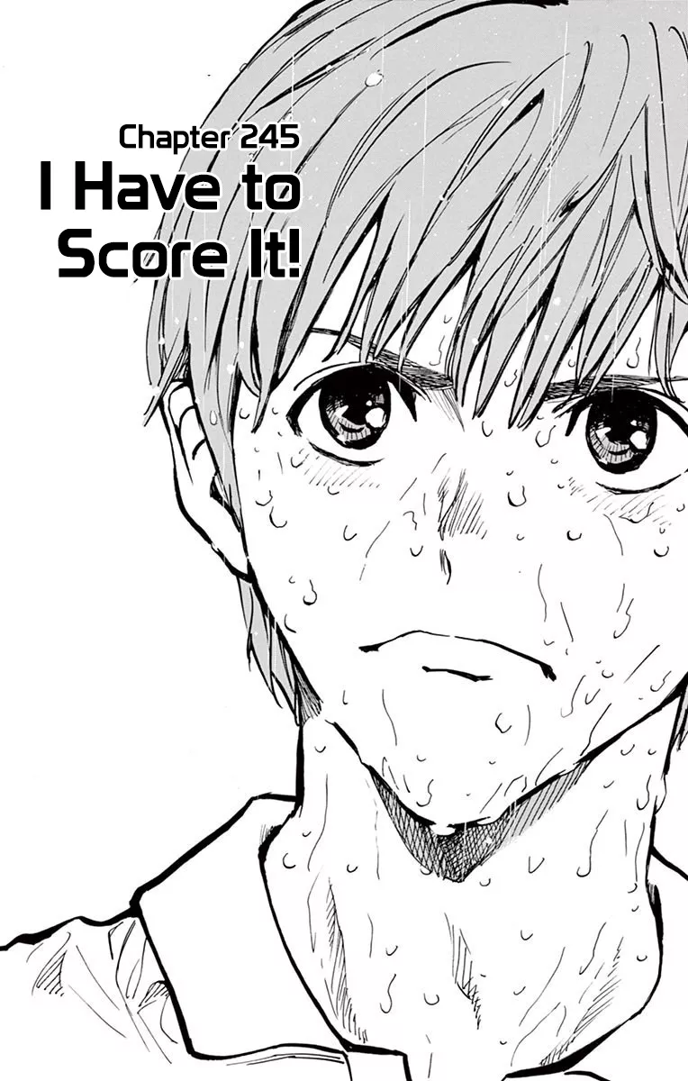 Read BE BLUES ~Ao ni nare~ Chapter 245 - I Have to Score It! Online