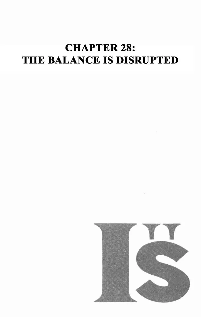 Read I”s Chapter 28 - The Balance Is Disrupted Online