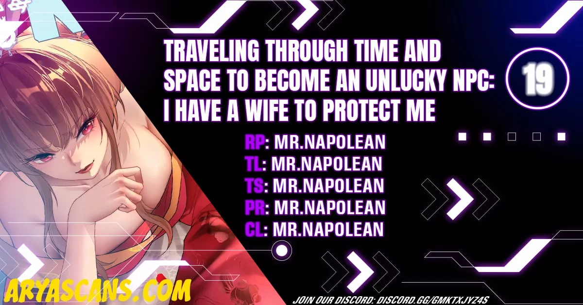 Read Traveling Through Time and Space to Become an Unlucky NPC: I Have a Wife to Protect Me Chapter 19 Online