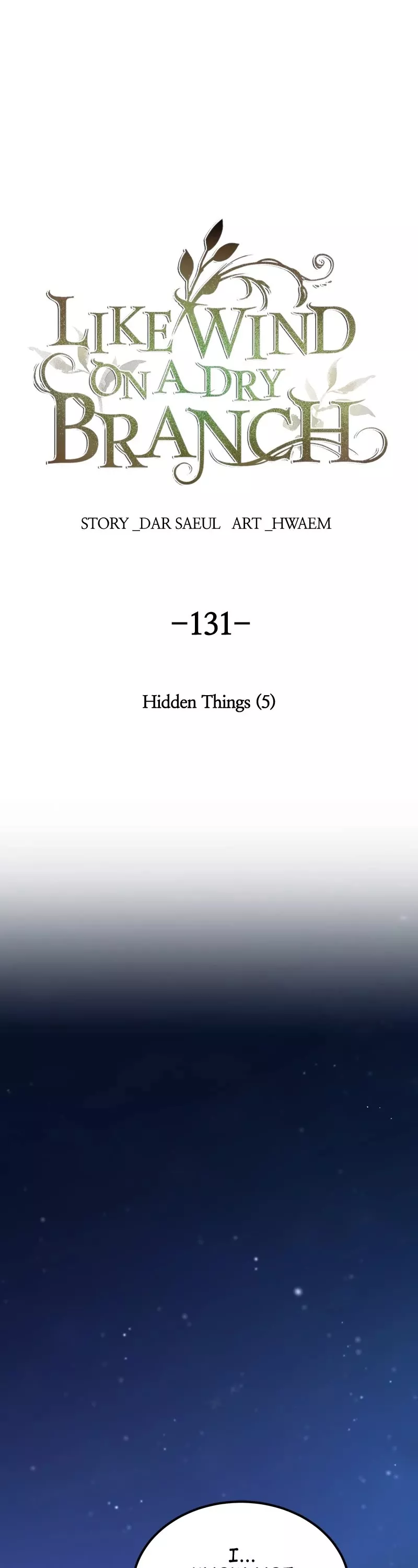 Read Like Wind on a Dry Branch Chapter 131 - Ep. 131 - Hidden Things (5) Online