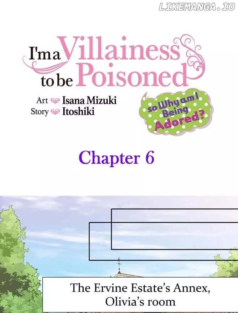 Read I’m a Villainess to be Poisoned, so Why am I Being Adored? Chapter 6 Online