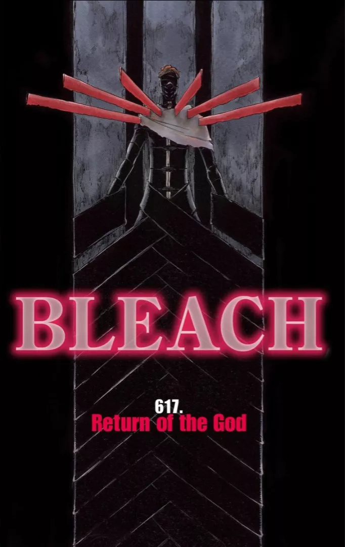 Read Bleach Chapter 617 - RETURN OF THE GOD Online