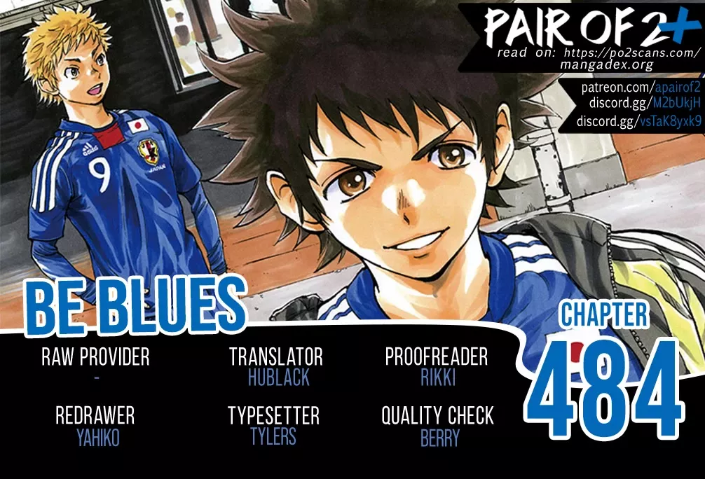 Read BE BLUES ~Ao ni nare~ Chapter 484 - Team Work Online