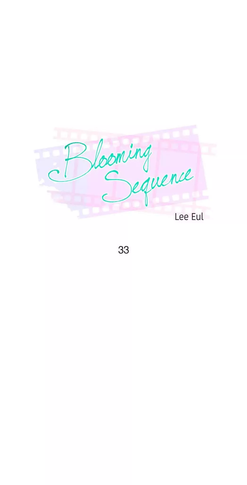 Read Blooming Sequence Chapter 33 Online