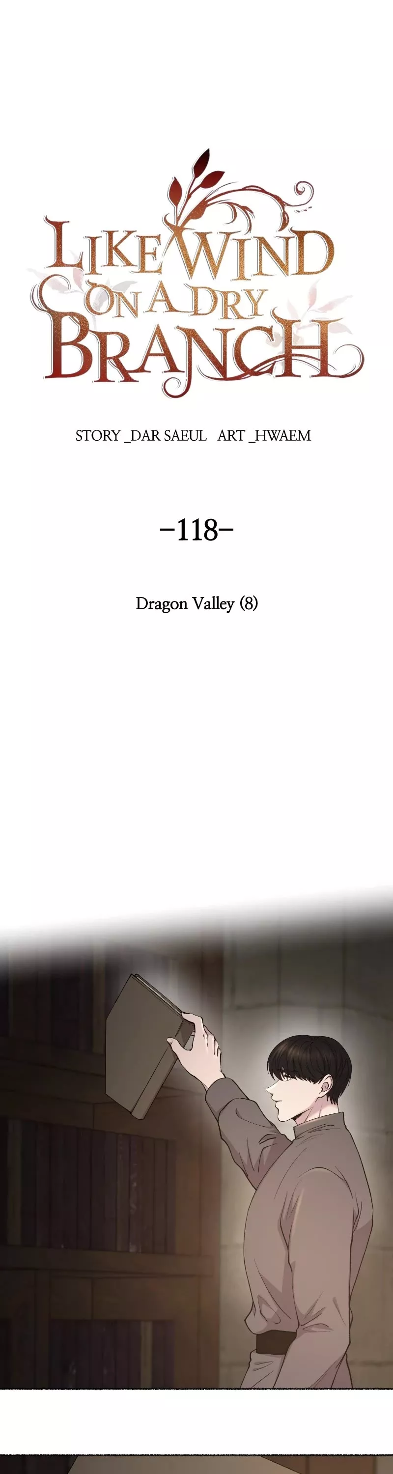 Read Like Wind on a Dry Branch Chapter 118 - Ep. 118 - Dragon Valley (8) Online