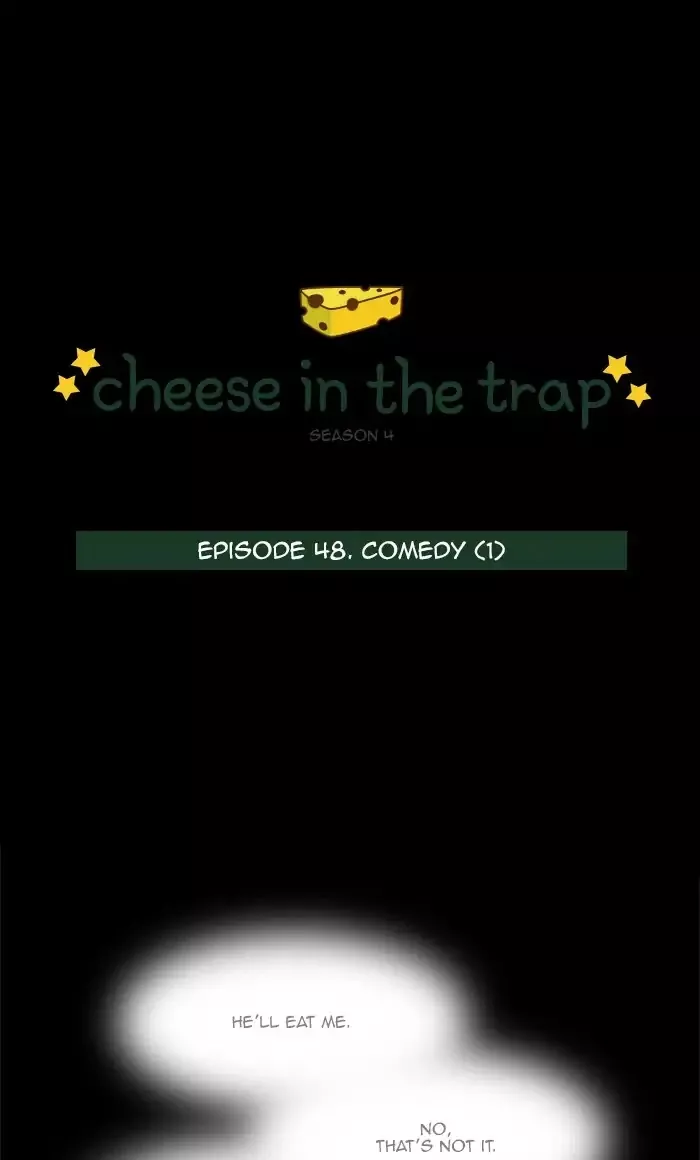 Read Cheese in the Trap Chapter 272 - [Season 4] Ep. 48 - Comedy (1) Online