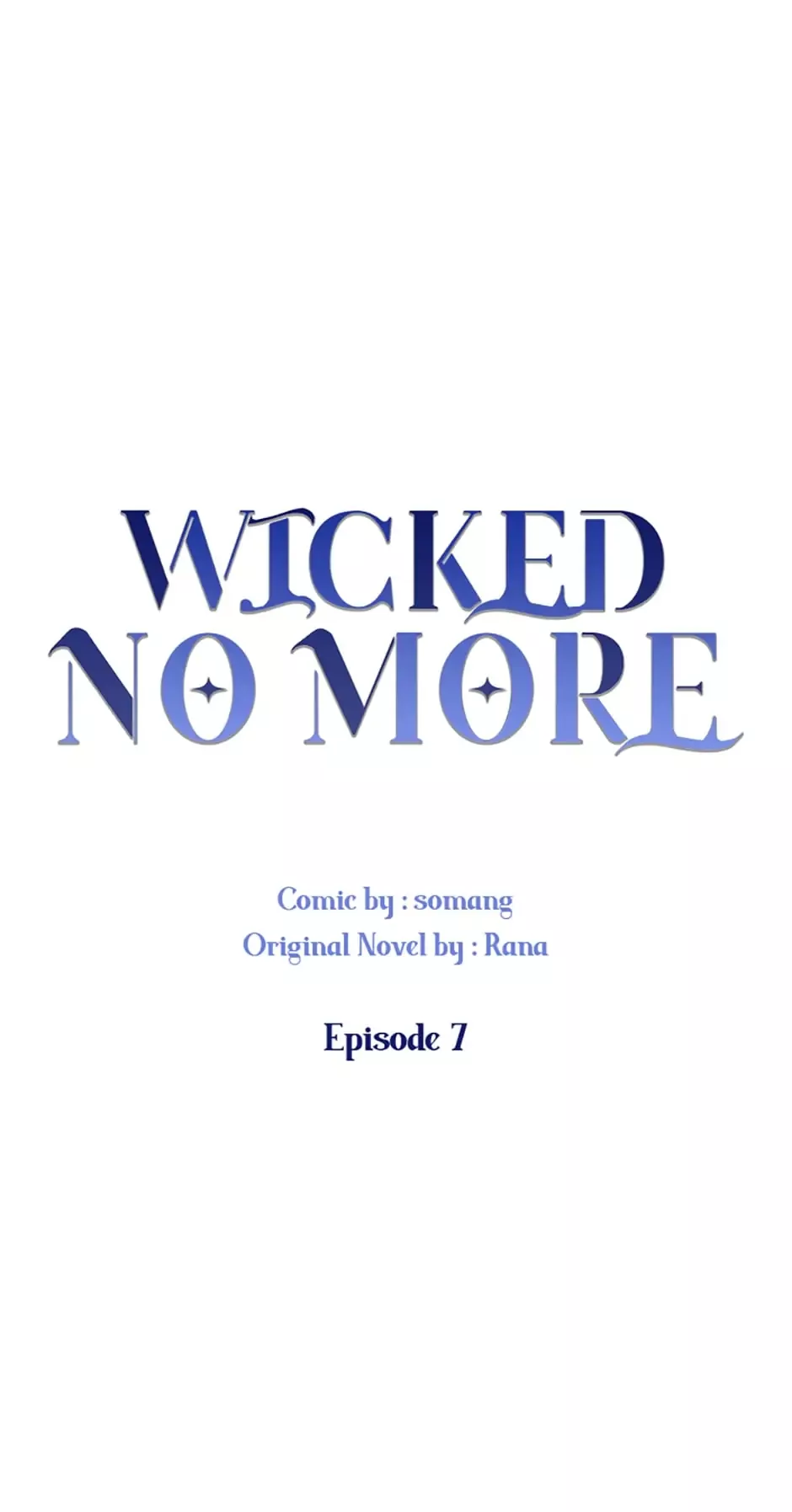 Read Wicked No More Chapter 7 Online